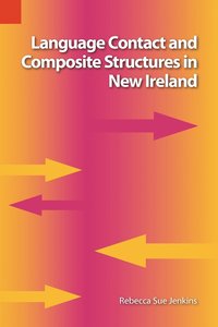 bokomslag Language Contact and Composite Structures in New Ireland