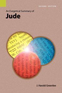 bokomslag An Exegetical Summary of Jude, 2nd Edition