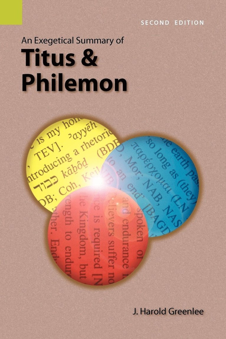 J Harold Greenlee, J. Harold Greenlee - Exegetical Summary of Titus and Philemon, 2nd Edition, Häftad