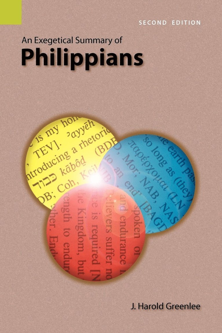 An Exegetical Summary of Philippians, 2nd Edition 1