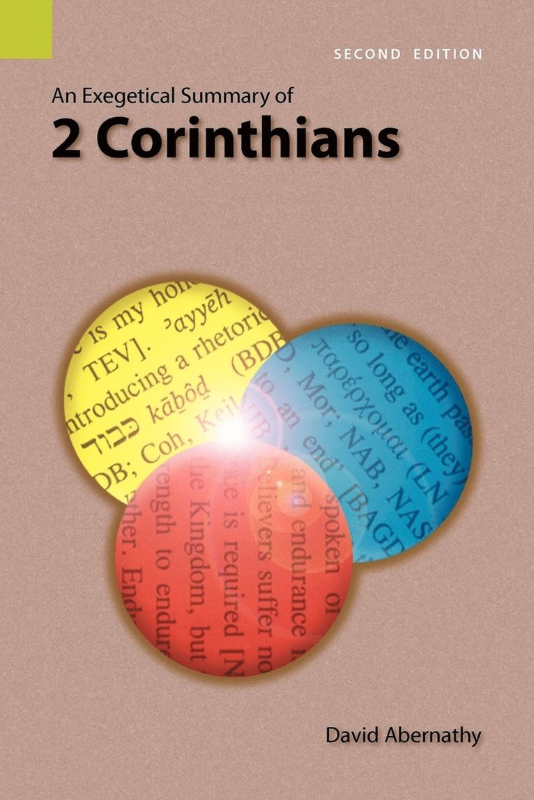 An Exegetical Summary of 2 Corinthians, 2nd Edition 1