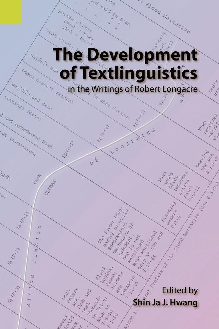 Shin Ja J Hwang, Shin Ja J. Hwang - Development of Textlinguistics in the Writings of Robert Longacre, Häftad