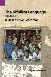 bokomslag The Kifuliiru Language, Volume 2