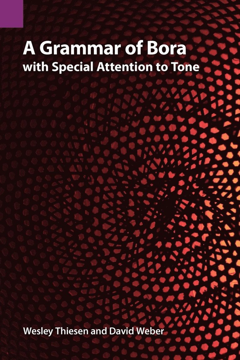 Grammar of Bora with Special Attention to Tone