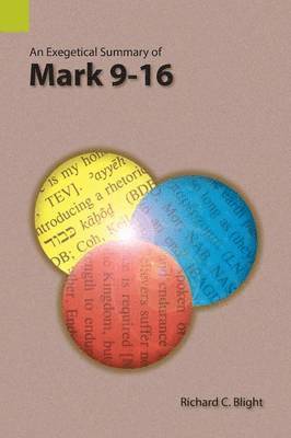 An Exegetical Summary of Mark 9-16 1