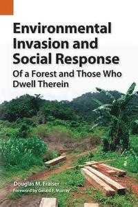 bokomslag Environmental Invasion and Social Response