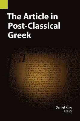 Daniel King - Article in Post-Classical Greek, Häftad