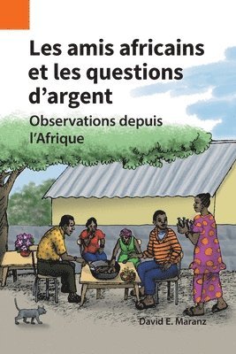 bokomslag Les amis africains et les questions d'argent