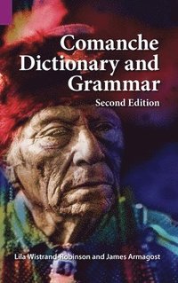 bokomslag Comanche Dictionary and Grammar, Second Edition