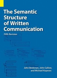 bokomslag The Semantic Structure of Written Communication