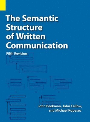 bokomslag The Semantic Structure of Written Communication