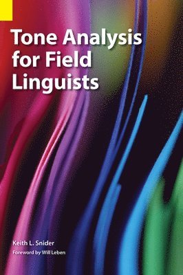 Tone Analysis for Field Linguists 1