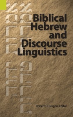 bokomslag Biblical Hebrew and Discourse Linguistics