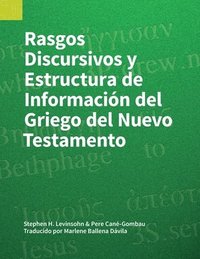 bokomslag Rasgos Discursivos y Estructura de Información del Griego del Nuevo Testamento