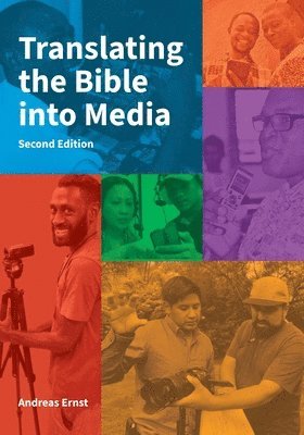 Translating the Bible into Media, Second Edition
