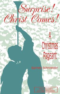 bokomslag Surprise! Christ Comes!