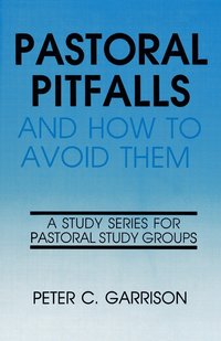 bokomslag Pastoral Pitfalls & How to Avo
