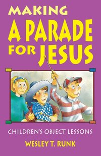 bokomslag Making a Parade for Jesus