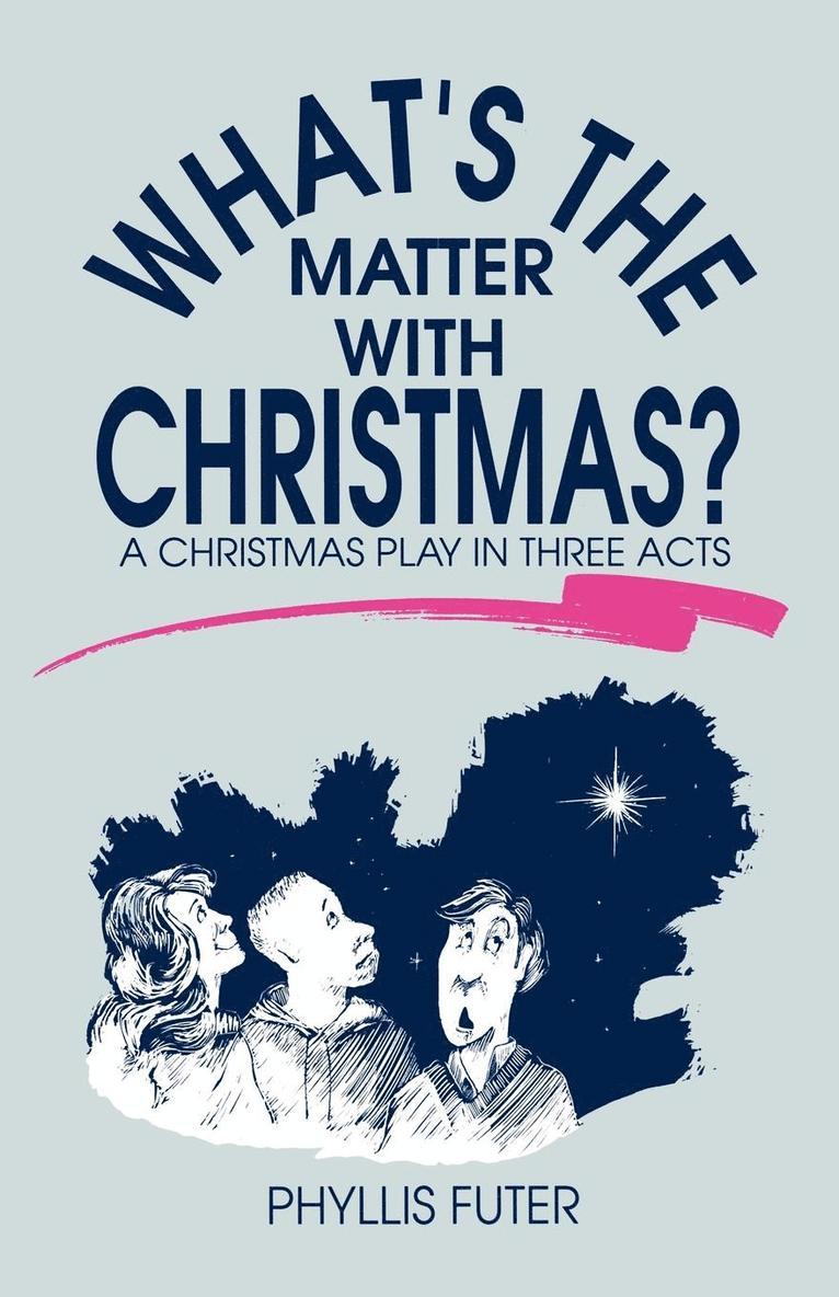 Phyllis Futer - What's The Matter With Christmas?, Häftad