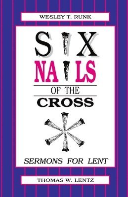 bokomslag Six Nails of the Cross