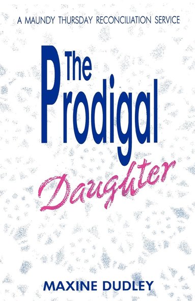 bokomslag The Prodigal Daughter