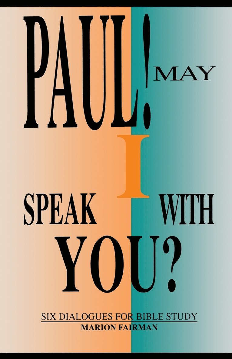 Paul! May I Speak with You? 1