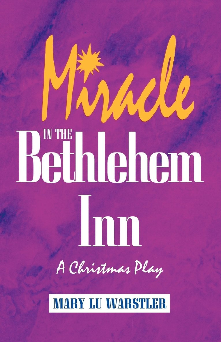 Miracle In The Bethlehem Inn 1