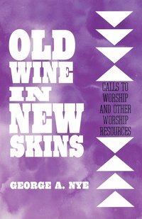 bokomslag Old Wine in New Skins