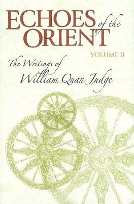 William Quan Judge - Echoes of the Orient, Inbunden