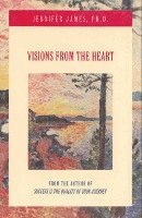 bokomslag Visions from the Heart