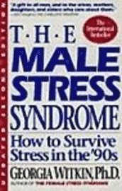 bokomslag Male Stress Syndrome: How to Survive Stress in the '90s