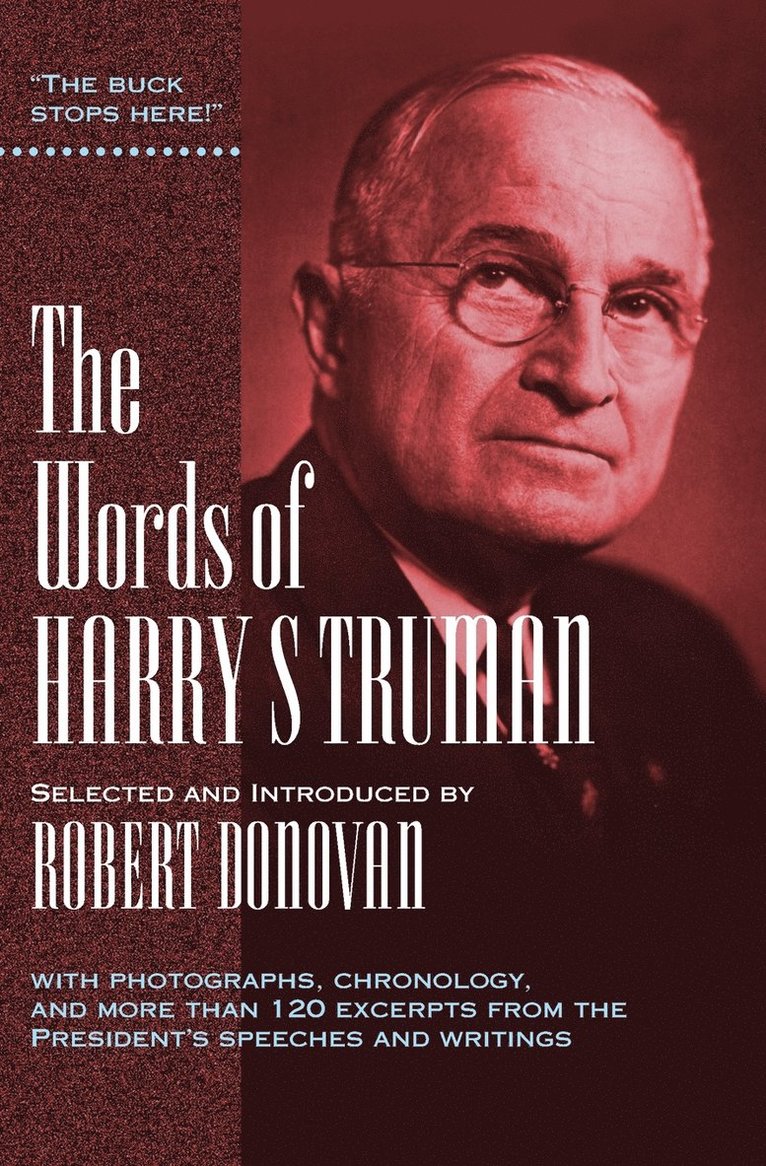 The Words of Harry S. Truman 1