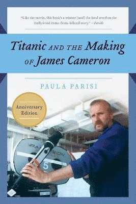 Titanic and the Making of James Cameron 1