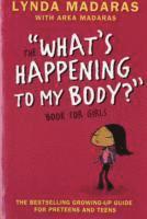 What's Happening to My Body? Book for Girls 1