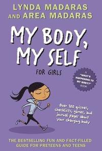 bokomslag My Body, My Self for Girls