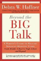 bokomslag Beyond the Big Talk Revised Edition