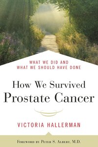 bokomslag How We Survived Prostate Cancer