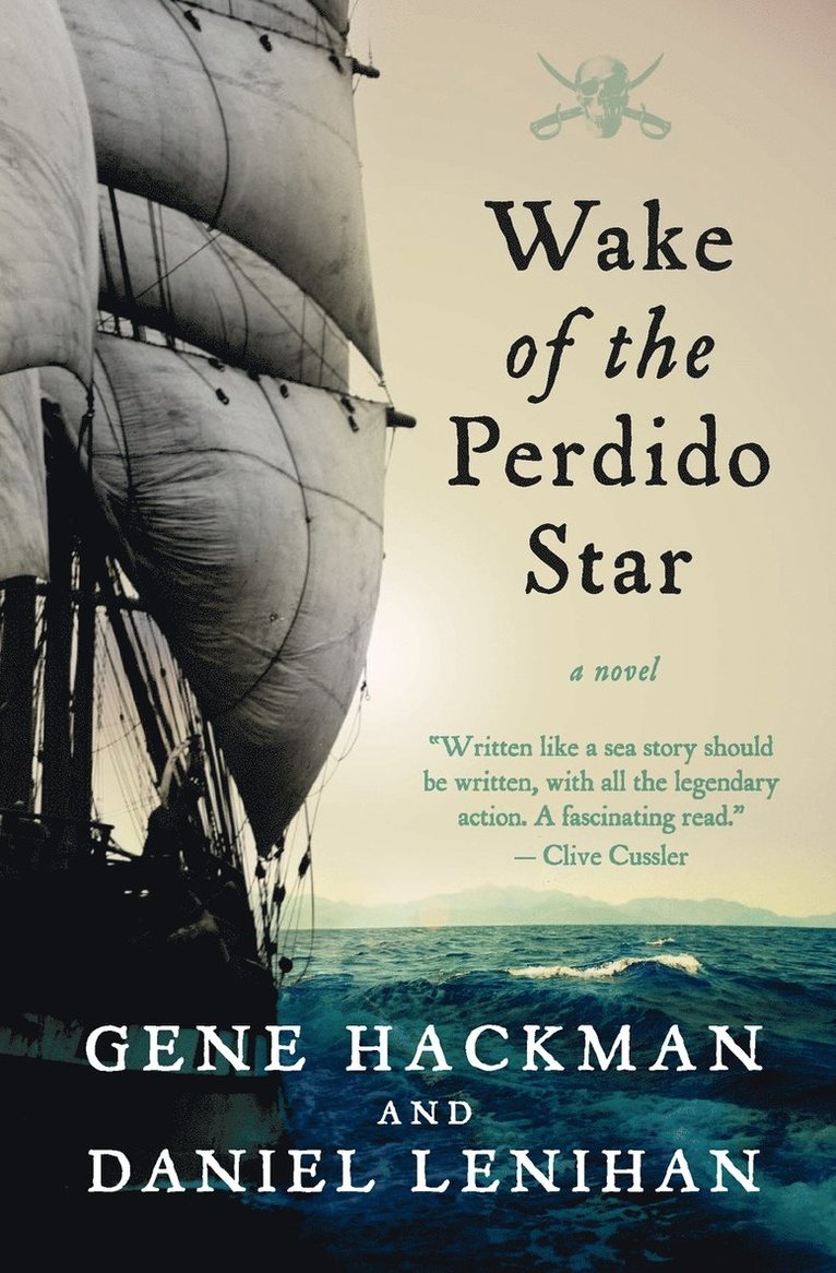 Gene Hackman, Daniel Lenihan - Wake of the Perdido Star, Häftad