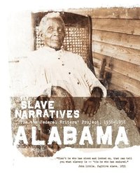 bokomslag Alabama Slave Narratives