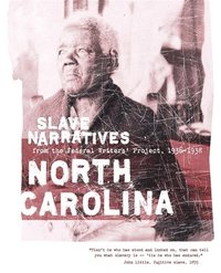 bokomslag North Carolina Slave Narratives
