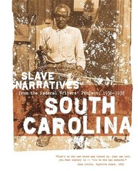 bokomslag South Carolina Slave Narratives