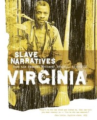 bokomslag Virginia Slave Narratives