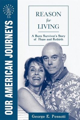 George E Pessotti, George E. Pessotti - Reason for Living, Häftad
