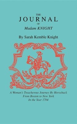 The Journal of Madame Knight 1