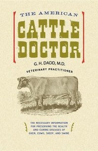 bokomslag American Cattle Doctor