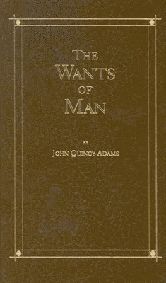 Wants of Man