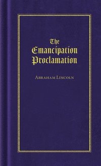 bokomslag The Emancipation Proclamation