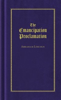 bokomslag The Emancipation Proclamation