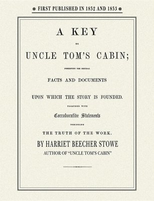 bokomslag Key to Uncle Tom's Cabin