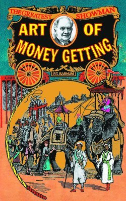 P T Barnum, Barnum - Art of Money-Getting, Häftad